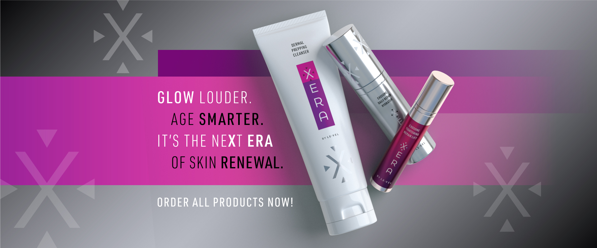 Glow louder. Age Smarter. It's the next era of skin renewal. order all products now!