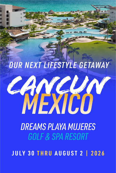 Our Next Lifestyle Getaway: Cancun